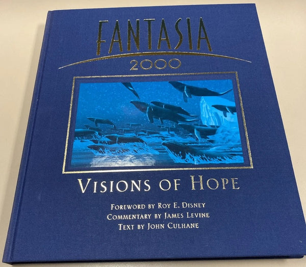 Fantasia 2000: Vision Of Hope by Roy E. Disney and John Culhane