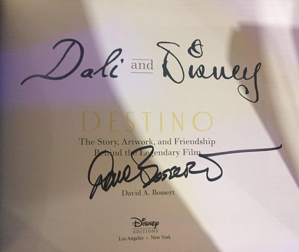 Dali and Disney: Destino by David A. Bossert Signed by The Author
